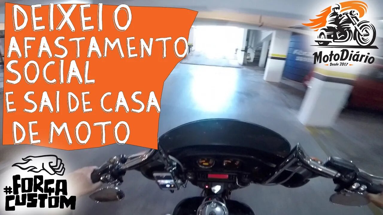 Deixei o afastamento social e saí de casa de moto!!!