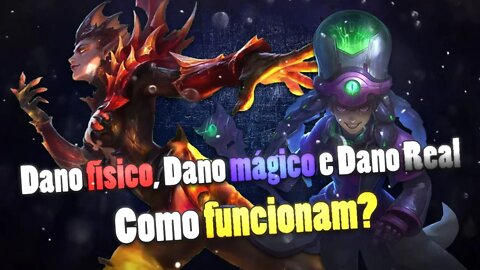 O que é DANO FÍSICO, MÁGICO E REAL | Mobile Legends