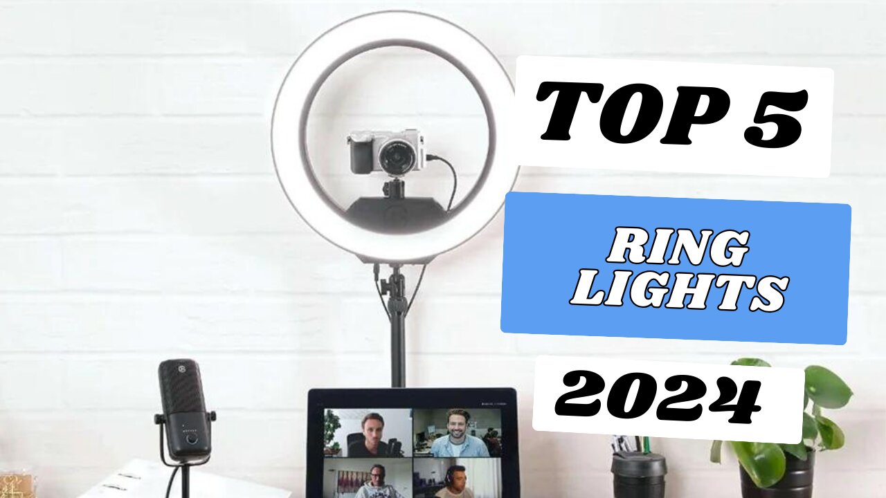 Top 5 BEST Ring Lights of [2024]