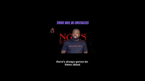 There Will Be Obstacles #dayodman #motivation #life #challenges #eeyayyahh