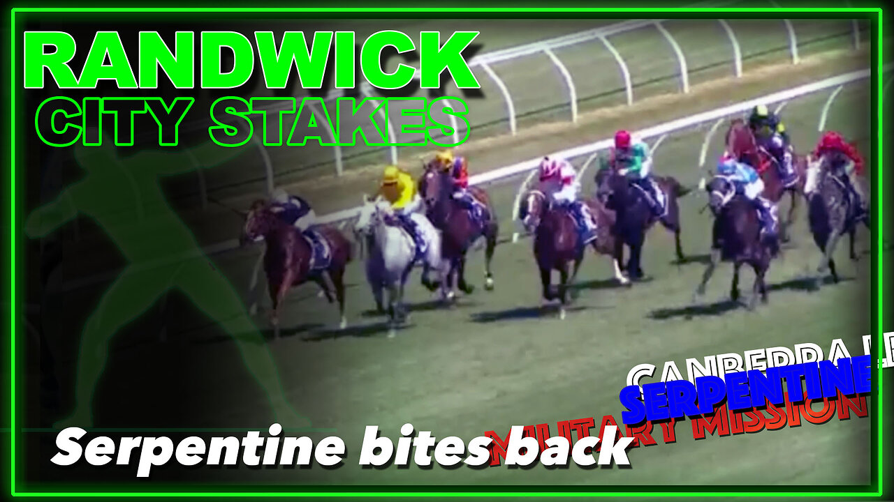 2024 Randwick City Stakes | Serpentine, Military Mission, Canberra Legend