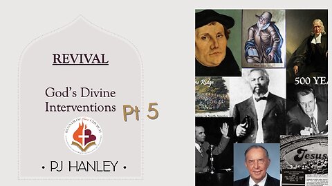 Revival - God's Divine Interventions Part 5 - PJ Hanley - February 19th, 2023