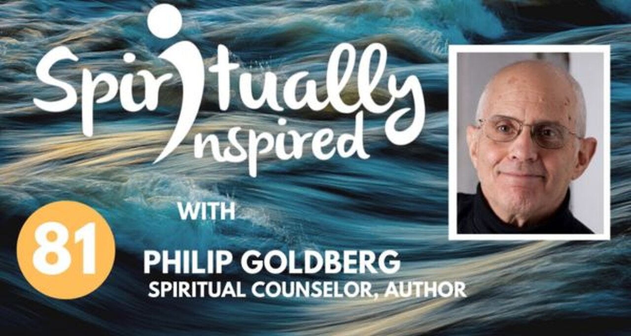 Spiritually Inspired podcast with Philip Goldberg