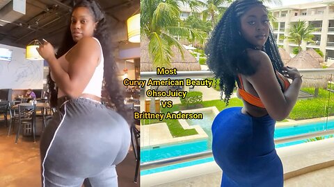 Most Curvy American Beauty OhsoJuicy VS Brittney Anderson