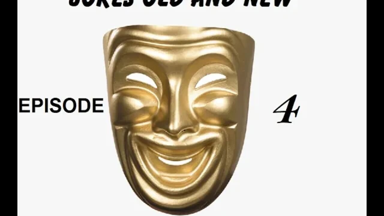 Jokes Old And New Episode 4 (52220B)