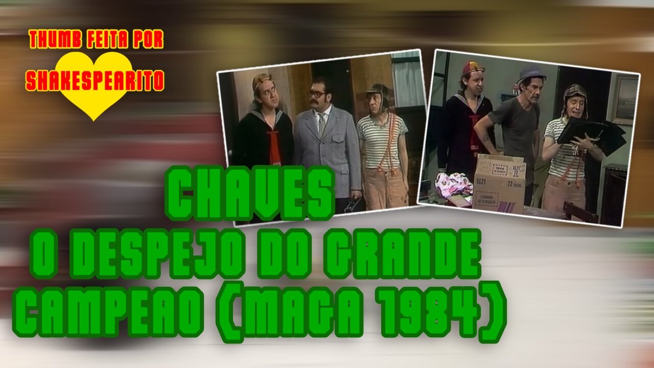 CHAVES - Episódio #63 (1974) O despejo do grande campeão [DUBLAGEM PERDIDA]