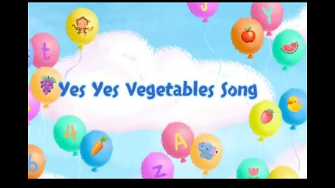 Yes Yes Vegetables Song