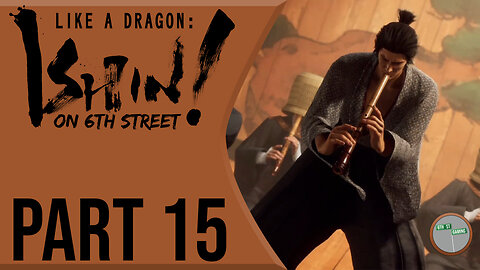 Like A Dragon: Ishin! on 6th Street Part 15