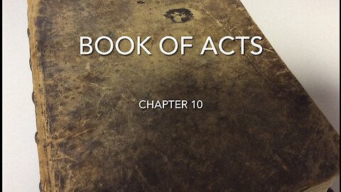 The Book Of The Acts (Chapter 10)