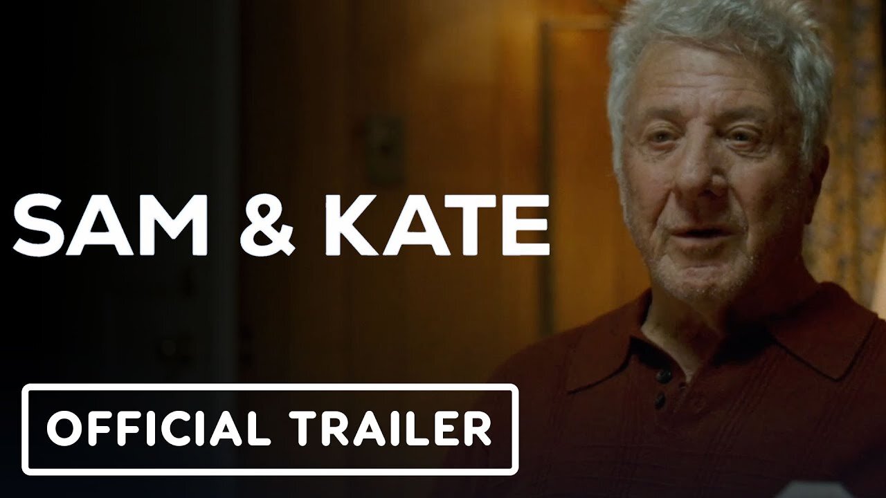 Sam & Kate - Official Trailer