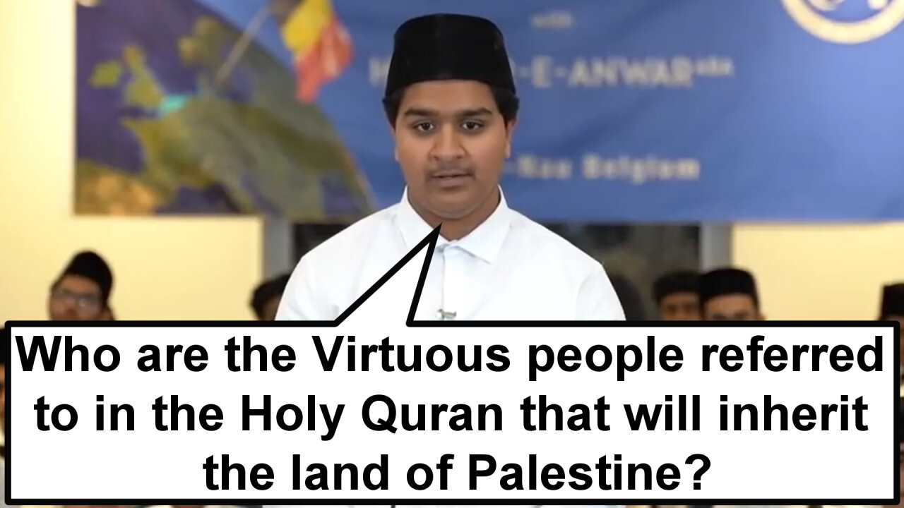 Who are the Virtuous people referred to in the Holy Quran that will inherit the land of Palestine?