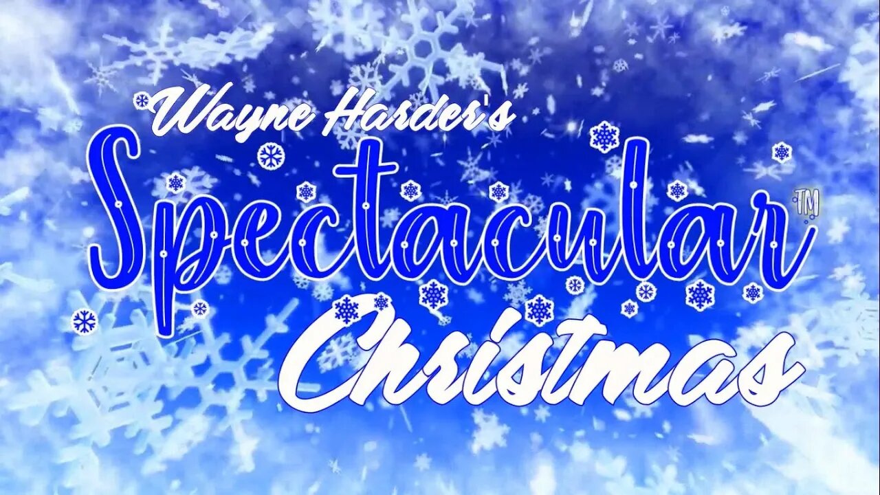 CLASSIS SERIES - Wayne Harder's Spectacular Christmas