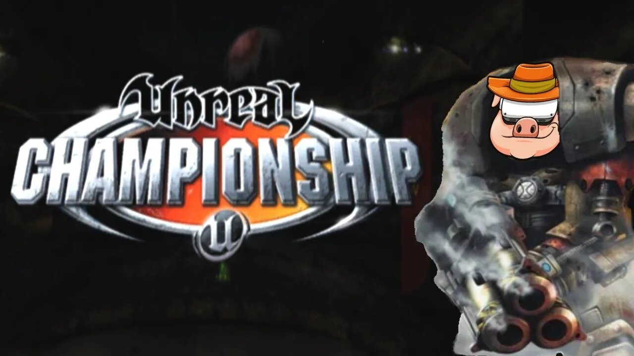 Unreal Championship! - The Forgotten Unreal Tournament Game