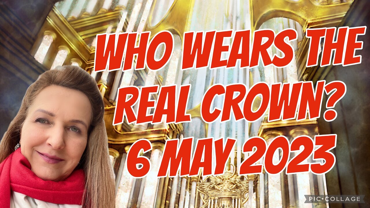 WHO WEARS THE REAL CROWN?/ prophetic word/6 May 2023
