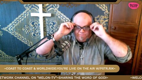 -(08/09/22)-@3PM-TUESDAY AFTERNOON 1ST SERVICE BIBLE STUDY PODCAST ON *MELON-TV+-