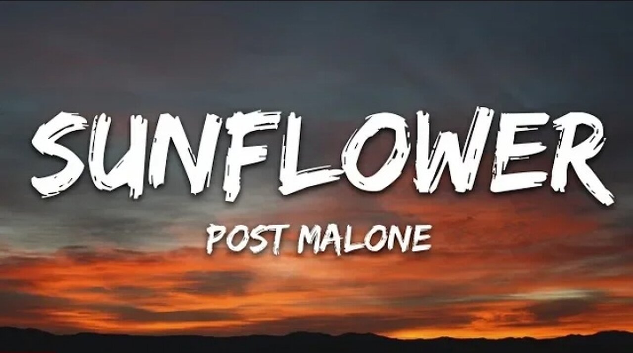 Post Malone, Swae Lee - Sunflower