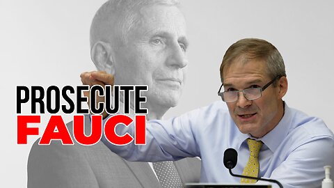 JIM JORDAN TAKES AIM AT FAUCI: ANNOUNCES PLAN FOR PROSECUTION IN COVID-19 PROBE!