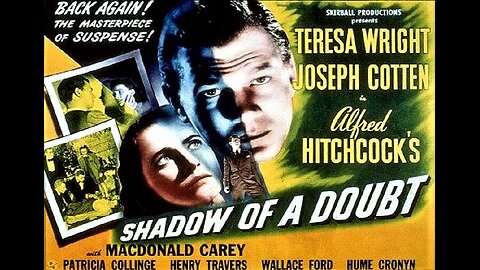 SHADOW OF A DOUBT 1943 Niece Suspects Her Favorite Uncle of Being a Killer FULL MOVIE in HD