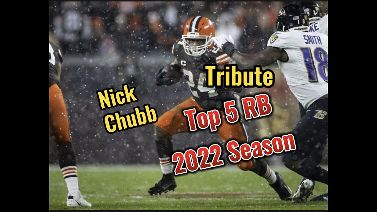 Tribute to Nick Chubb . Top 5 RB. Great 2022 Season. Browns Nation is in good hands 🙌🏽.