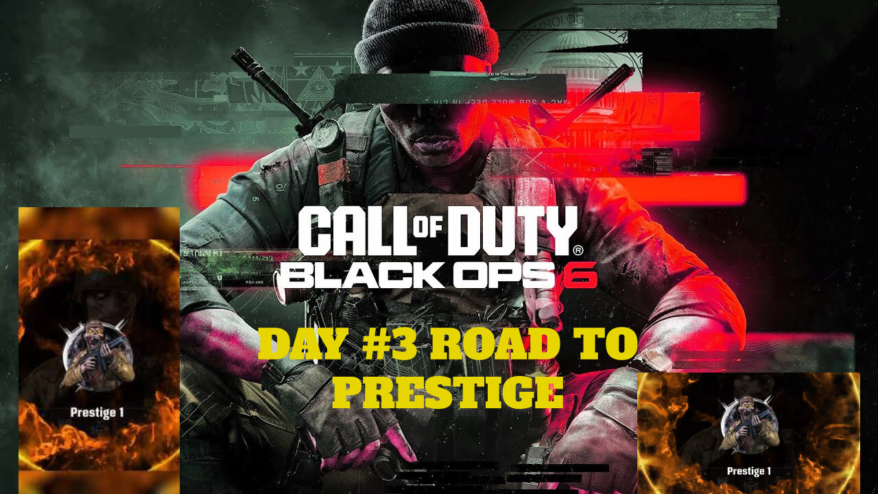 BLACK OPS 6 | DAY #3 | PART 2 / 2 | 4K MAX QUALITY | ROAD TO PRESTIGE