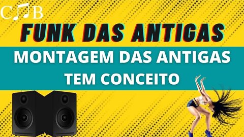 Montagem das Antigas - Tem Conceito