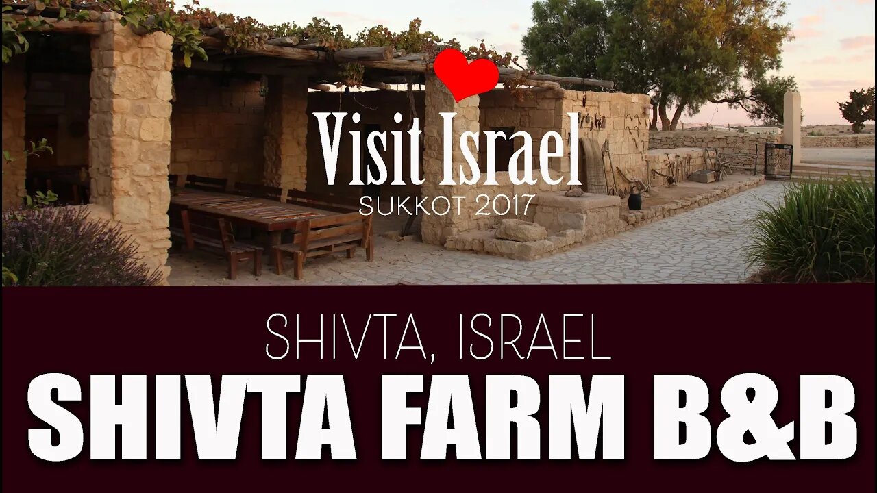 Visiting Shivta Farm Bed and Breakfast in Israel