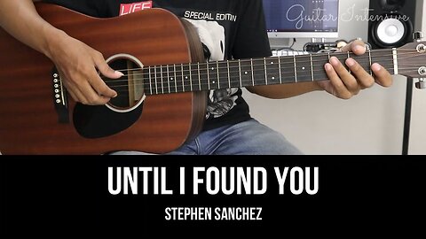 Until I Found You - Stephen Sanchez | EASY Guitar Tutorial with Chords / Lyrics