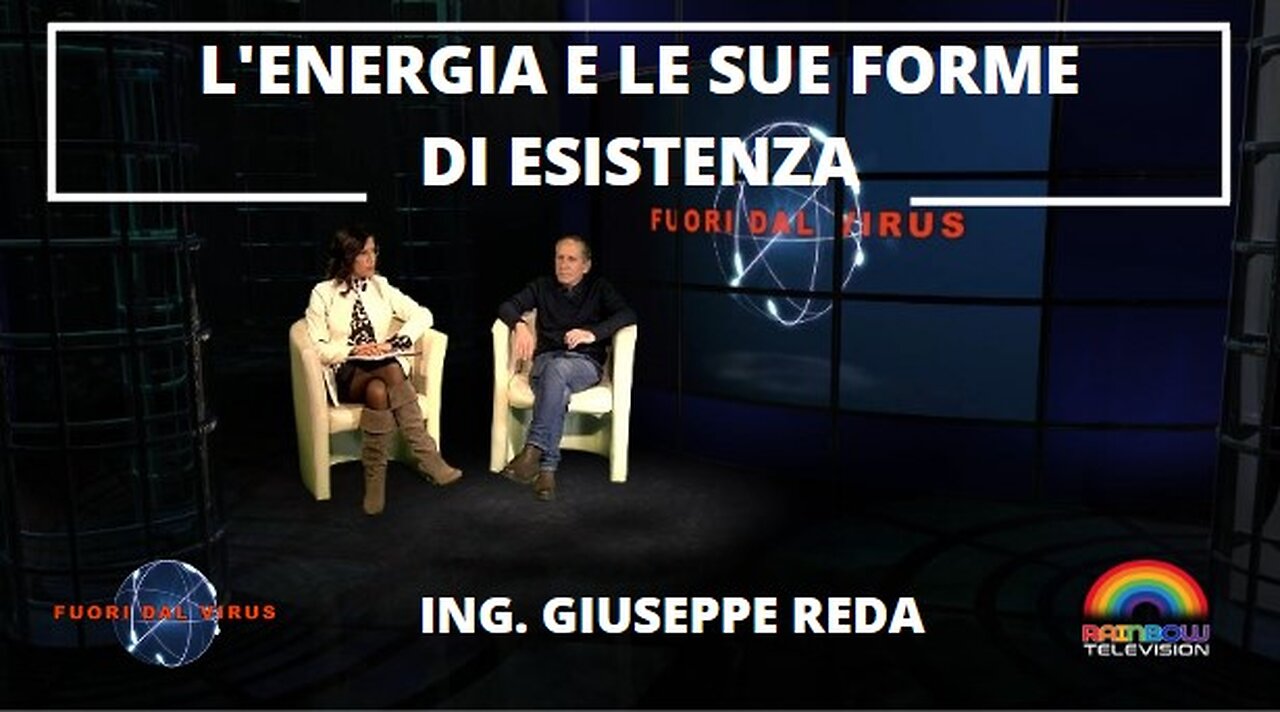 L'ENERGIA E LE SUE FORME DI ESISTENZA. Fuori dal Virus n.289