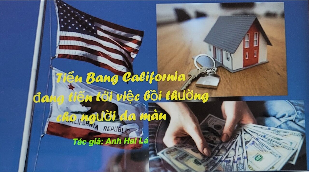 TIỂU BANG CALIFORNIA ĐANG TIẾN TỚI VIỆC BỒI THƯỜNG CHO NGƯỜI DA MÀU