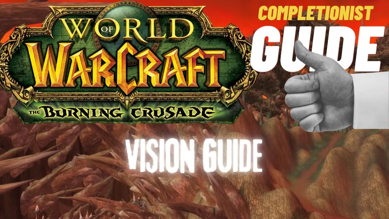 Vision Guide WoW Quest TBC completionist guide