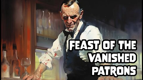 Feast of the Vanished Patrons