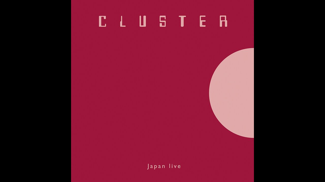 Cluster - Japan Live