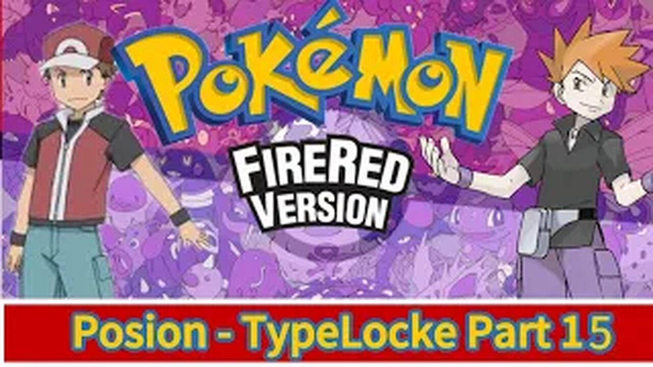 Pokemon FireRed Part:15