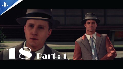 L.A Noire Chapter 18 - part 1