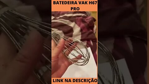 batedeira vak h67 pro