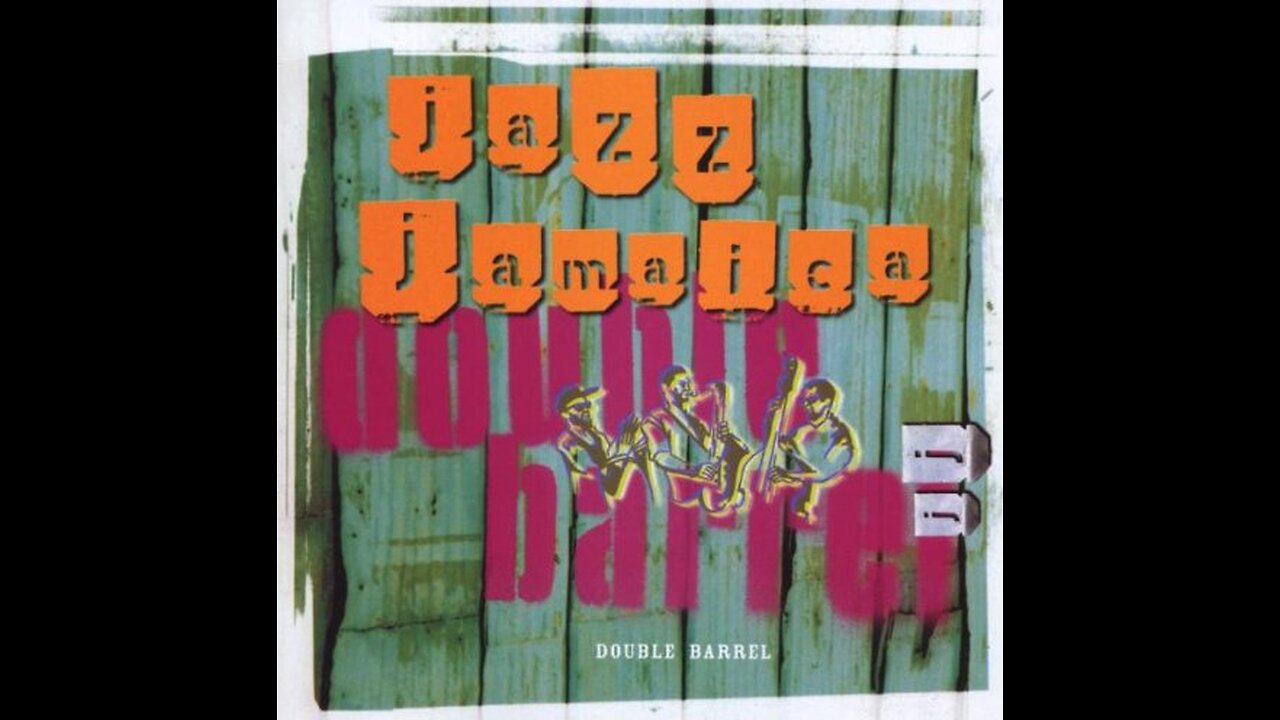 Jazz Jamaican All-Stars - Double barrel