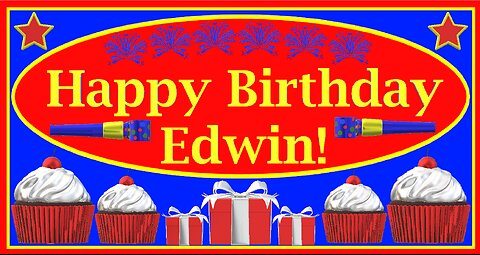 Happy Birthday 3D - Happy Birthday Edwin - Happy Birthday To You - Happy Birthday Song