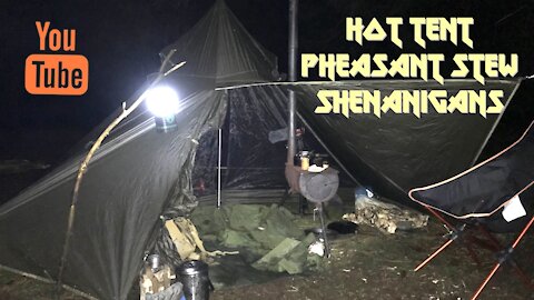 HOT TENT PHEASANT SHENANIGANS