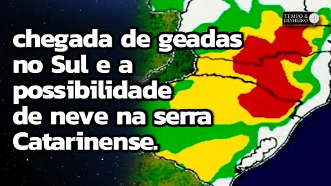 Previsão do tempo indica geadas amplas Sul e possibilidade de neve na serra Catarinense.