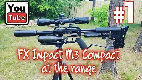 FX Impact Compact M3 30 caliber Saber Tactical and Donny FL build range day