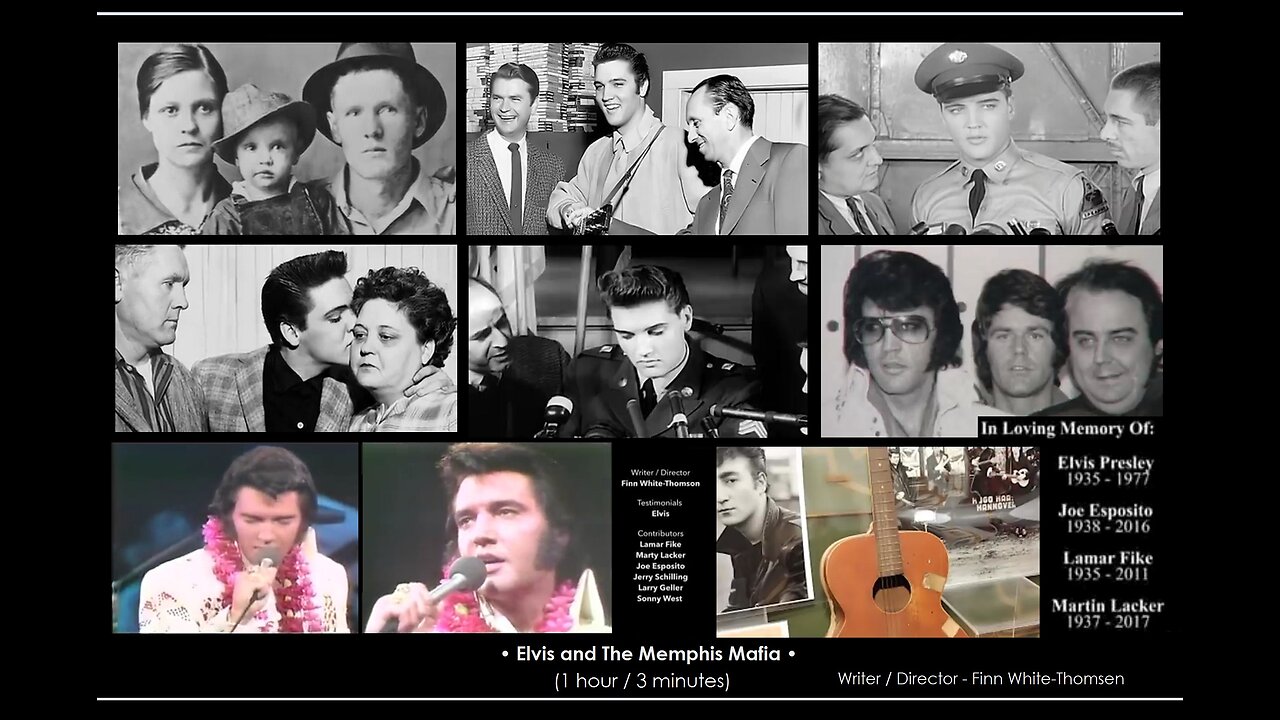▶ Elvis and The Memphis Mafia • Told by His Friends... • (1 hr : 3 min)