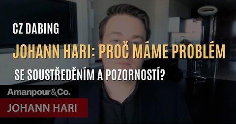 Máte problémy s pozorností? Autor knihy „Ukradená pozornost“ vysvětluje proč (CZ DABING)