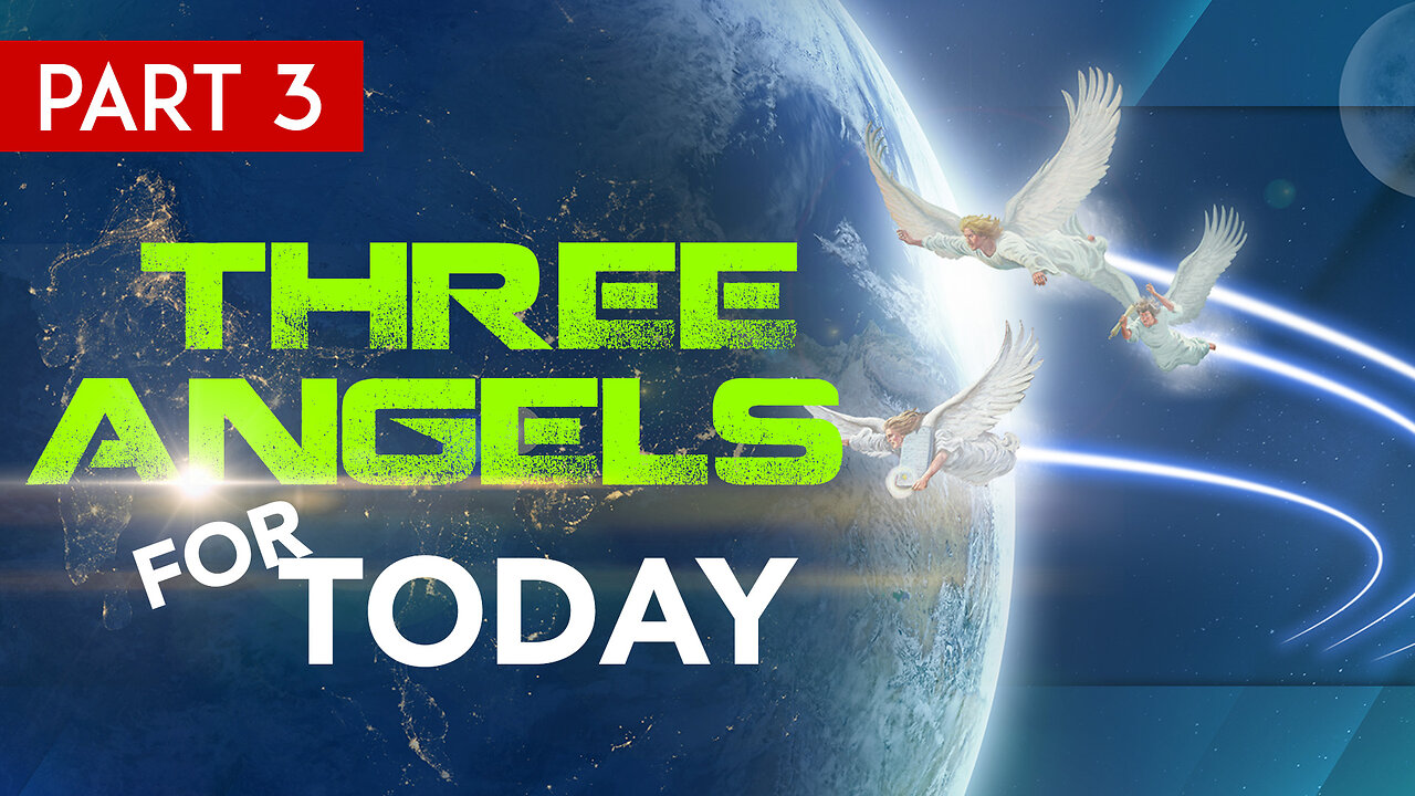 The Third Angel's Message (Three Angels for Today)