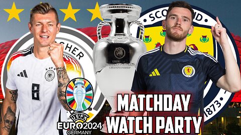 Germany Vs Scotland | EURO 2024 Live Watch Party
