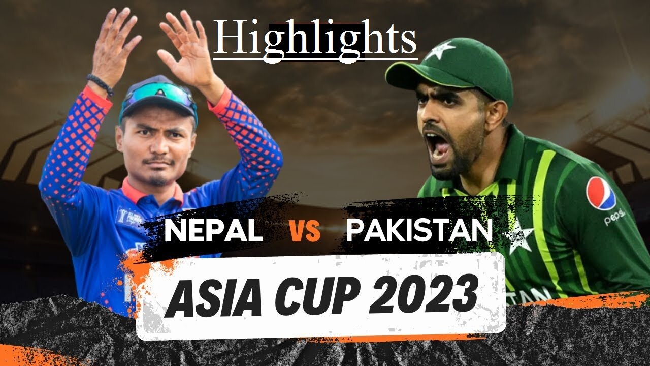 Super11 Asia Cup 2023 | Match 1 Pakistan VS Nepal Highlights