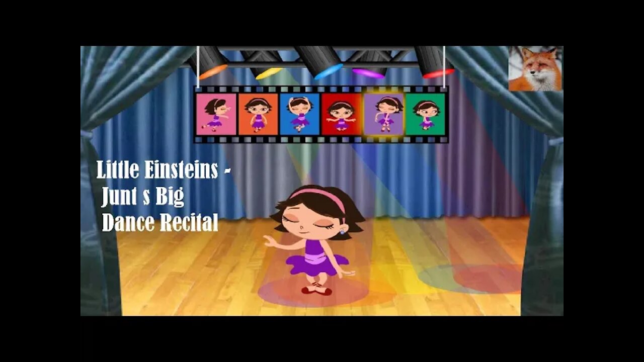 Little Einsteins - Junt s Big Dance Recital \ Маленькие Эйнштейны - Сольный танец Джун