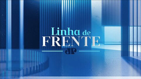 LINHA DE FRENTE - 27/09/2023