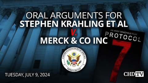 Stephen Krahling et al v. Merck & Co Inc. | Oral Arguments | July 9