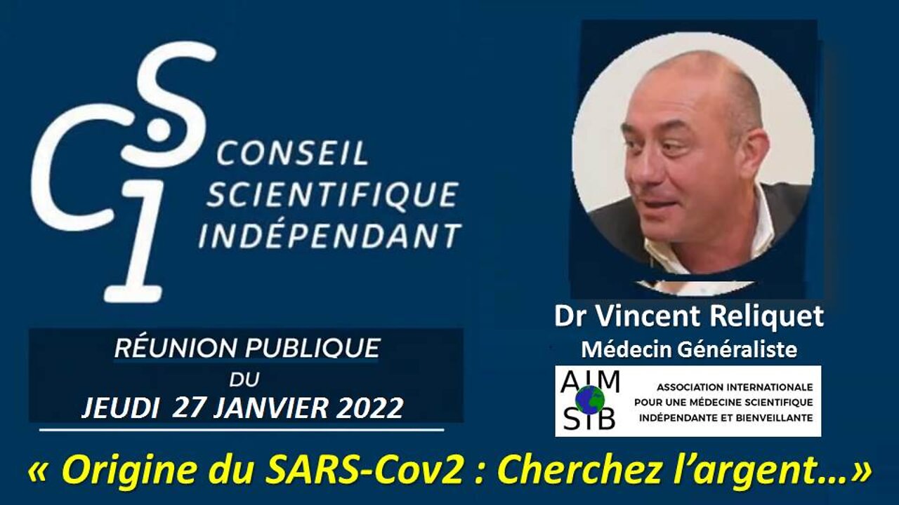 CSI n°40 - Dr Vincent Reliquet - Origine du SARS-Cov2 : Cherchez l’argent…