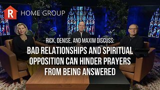 Bad Relationships and Spiritual Opposition Can Hinder Prayers From Being Answered